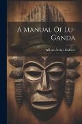 Cover-Bild zum Titel 'A Manual Of Lu-ganda' von 'William Arthur Crabtree'