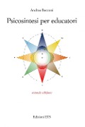 Cover-Bild zum Titel 'Psicosintesi per educatori' von 'Andrea Bocconi'