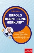 Erfolg kennt keine Herkunft - Bilal Gökce