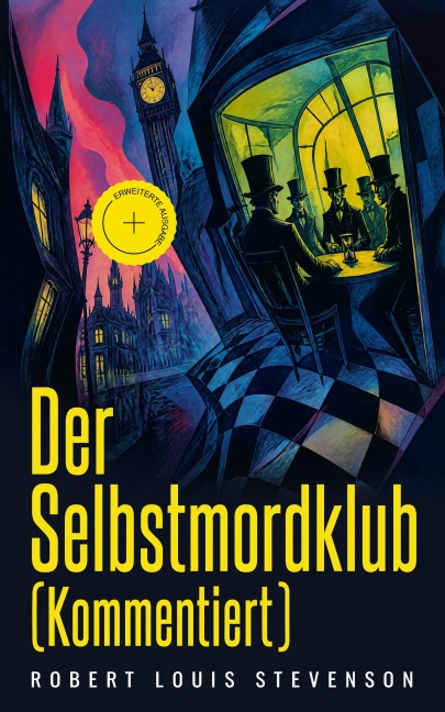 Der Selbstmordklub (Kommentiert) - Robert Louis Stevenson