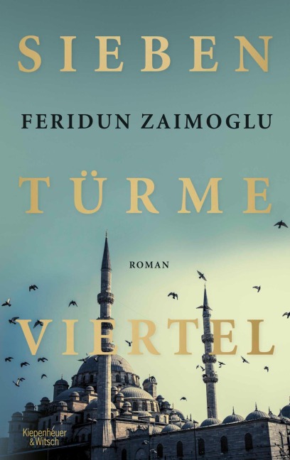 Siebentürmeviertel - Feridun Zaimoglu