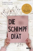 Die Schimpf-Diät - Daniela Gaigg, Linda Syllaba