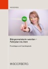  Bürgermeisterin werden - Fahrplan ins Amt