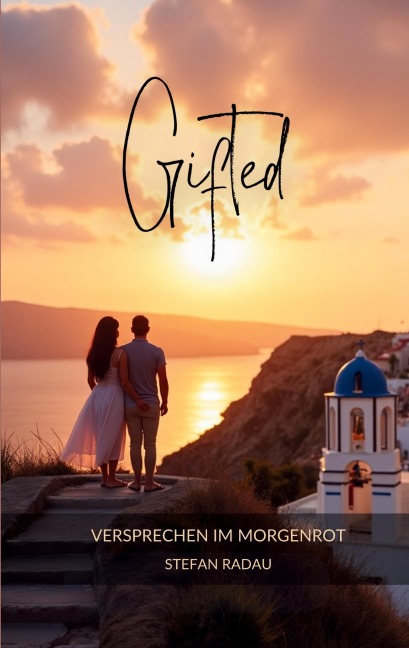 Gifted: Versprechen im Morgenrot - Stefan Radau