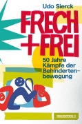Cover-Bild zum Titel 'Frech und frei' von 'Udo Sierck'