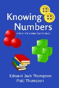 Cover-Bild zum Titel 'Knowing Numbers (Basic Education Series)' von 'Edward Jack Thompson, Patti Thompson'