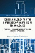 School Children and the Challenge of Managing AI Technologies - 
