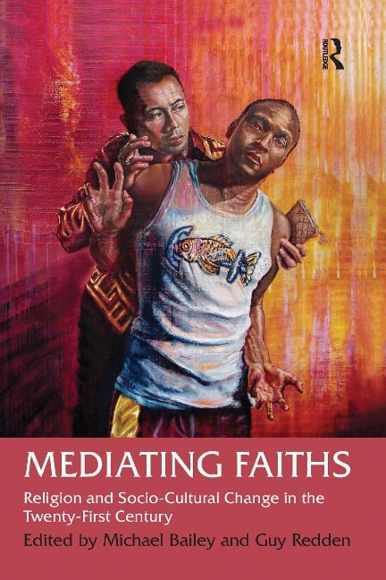 Mediating Faiths - Guy Redden