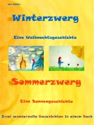 Cover-Bild zum Titel 'Winterzwerg - Sommerzwerg' von 'Jan Müller'