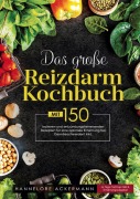 Cover-Bild zum Titel 'Das große Reizdarm Kochbuch - Kochbuch bei Verdauungsbeschwerden' von 'Hannelore Ackermann'