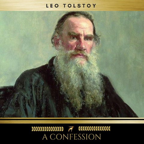 A Confession - Leo Tolstoy