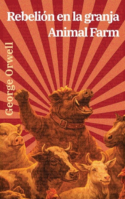Rebelión en la granja - Animal Farm - George Orwell