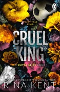Cover-Bild zum Titel 'Cruel King' von 'Rina Kent'