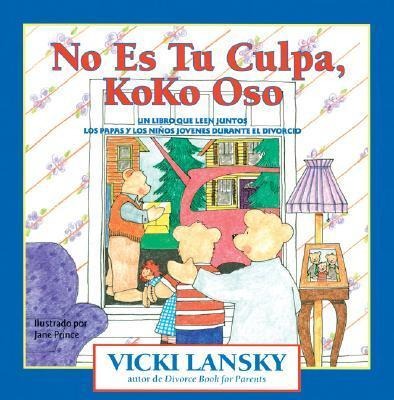 No Es Tu Culpa, Koko Oso - Vicki Lansky
