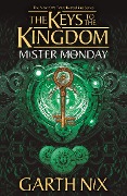 Cover-Bild zum Titel 'Mister Monday: The Keys to the Kingdom 1' von 'Garth Nix'