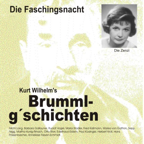 Brummlg'schichten  Die Faschingsnacht - Wilhelm Kurt