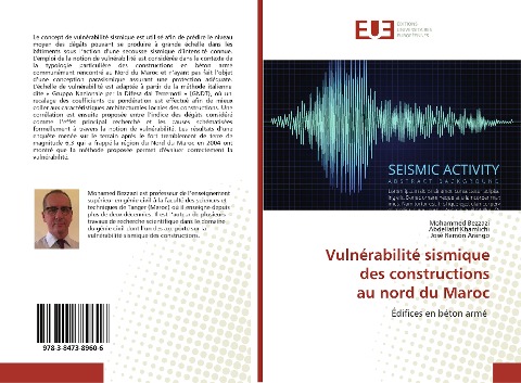 Vulnérabilité sismique des constructions au nord du Maroc - Mohammed Bezzazi, Abdellatif Khamlichi, José Ramón Arango