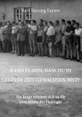 Cover-Bild zum Titel 'Kann es sein, dass du in letzter Zeit gewachsen bist?' von 'Hans Henning Kaysers'