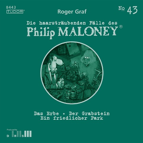 Die haarsträubenden Fälle des Philip Maloney, No.43 - Roger Graf