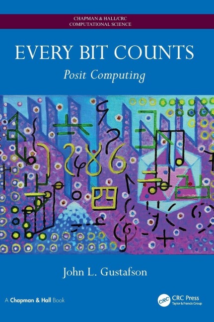 Every Bit Counts - John L. Gustafson