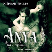 Cover-Bild zum Titel 'Anya: Tome 2 - Renaissance' von 'Stéphanie Piccillo'