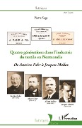 Cover-Bild zum Titel 'Quatre générations dans l'industrie du textile en Normandie' von 'Sage'