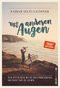 Cover-Bild zum Titel 'Mit anderen Augen' von 'Fabian Sixtus Körner'