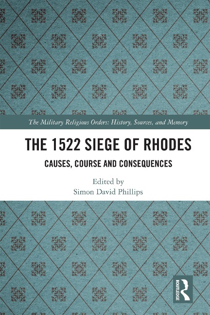 The 1522 Siege of Rhodes - 