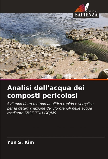 Analisi dell'acqua dei composti pericolosi - Yun S. Kim