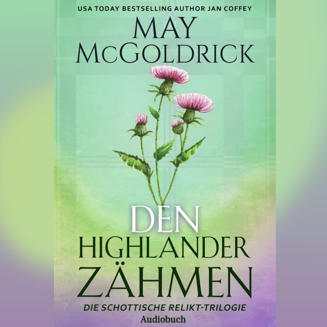 Den Highlander Zähmen - Jan Coffey, May Mcgoldrick