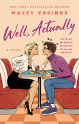 Cover-Bild zum Titel 'Well, Actually' von 'Mazey Eddings'