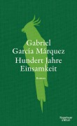 Cover-Bild zum Titel 'Hundert Jahre Einsamkeit (Neuübersetzung)' von 'Gabriel García Márquez'
