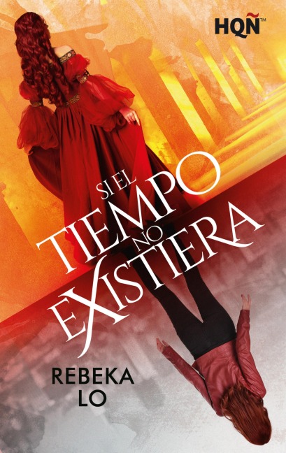 Si el tiempo no existiera - Rebeka Lo