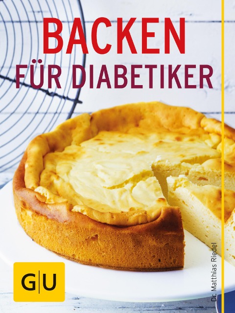 Backen für Diabetiker - Matthias Riedl