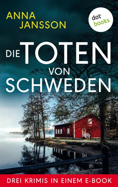 Die Toten von Schweden - Anna Jansson