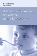 Cover-Bild zum Titel 'Alternative Ernährung bei Kindern in der Kontroverse' von ''