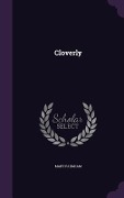 Cover-Bild zum Titel 'Cloverly' von 'Mary R Higham'