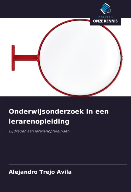 Onderwijsonderzoek in een lerarenopleiding - Alejandro Trejo Ávila