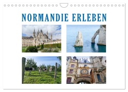 Cover-Bild zum Titel 'Normandie erleben (Wandkalender 2026 DIN A4 quer), CALVENDO Monatskalender' von 'Christine B-B Müller'