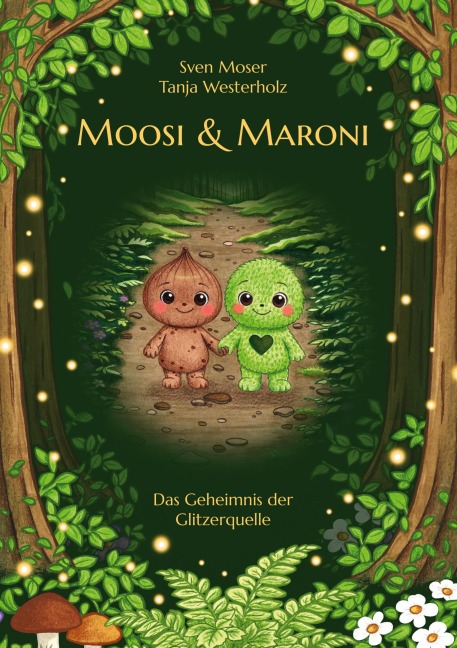 Moosi und Maroni - Sven Moser, Tanja Westerholz