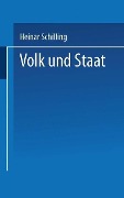 Cover-Bild zum Titel 'Volk und Staat' von 'Heinar Schilling'