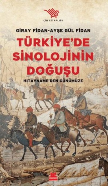 Türkiyede Sinolojinin Dogusu - Giray Fidan