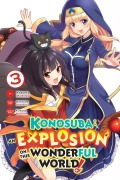 Cover-Bild zum Titel 'Konosuba: An Explosion on This Wonderful World!, Vol. 3 (Manga)' von 'Natsume Akatsuki'