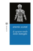 Il rumore sordo della battaglia - Antonio Scurati