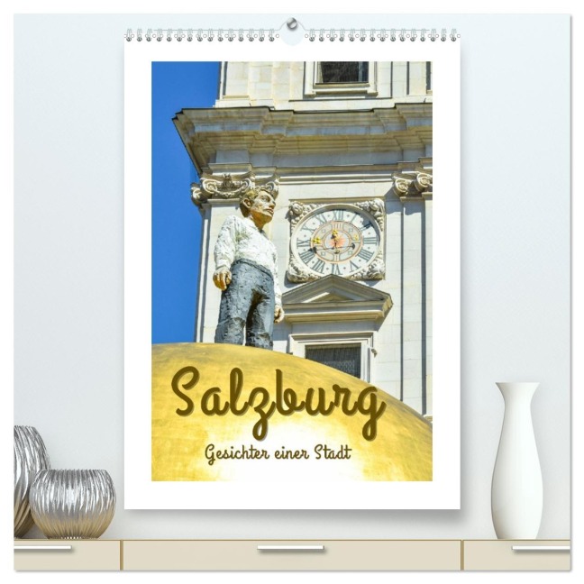 Salzburg - Gesichter einer Stadt (hochwertiger Premium Wandkalender 2026 DIN A2 hoch), Kunstdruck in Hochglanz - Bettina Hackstein