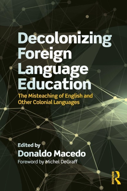 Decolonizing Foreign Language Education - 
