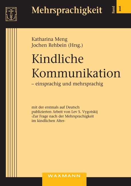 Kindliche Kommunikation - einsprachig und mehrsprachig - 