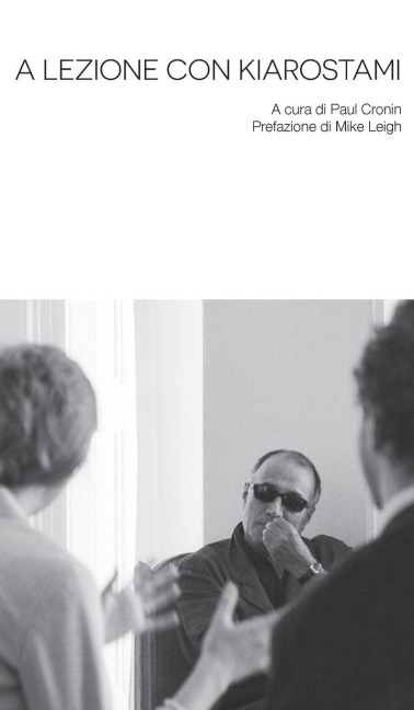 A Lezione con Kiarostami - Abbas Kiarostami
