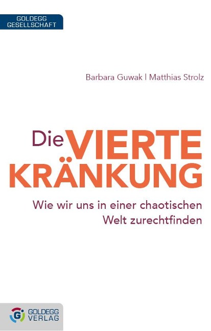 Die vierte Kränkung - Barbara Guwak, Matthias Strolz
