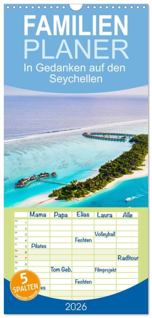Familienplaner 2026 - In Gedanken auf den Seychellen mit 5 Spalten (Wandkalender, 21 x 45 cm) CALVENDO - Sf Sf